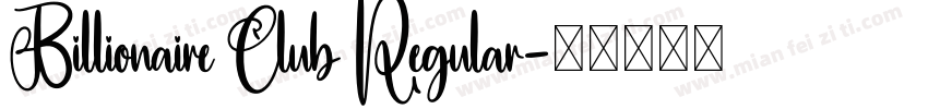 Billionaire Club Regular字体转换